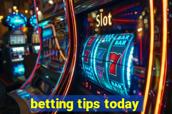 betting tips today